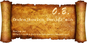 Ondrejkovics Benjámin névjegykártya